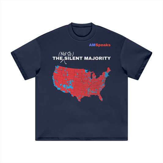 THE (NOT SO) SILENT MAJORITY T-Shirt